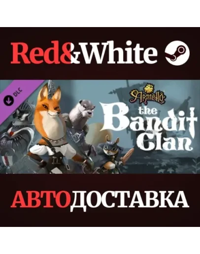 Armello - The Bandit Clan DLC * STEAMАВТОДОСТАВКА Armello - The Bandit Clan DLC * STEAMАВТОДОСТАВКА