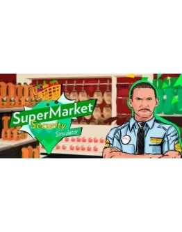 Supermarket Security Simulator * STEAM RU АВТО 0