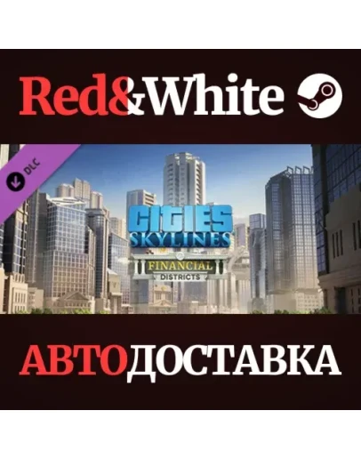 Cities: Skylines - Financial Districts DLC Cities: Skylines - Financial Districts DLC