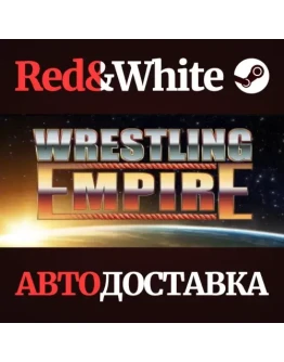 Wrestling Empire * STEAM РОССИЯАВТОДОСТАВКА Wrestling Empire * STEAM РОССИЯАВТОДОСТАВКА