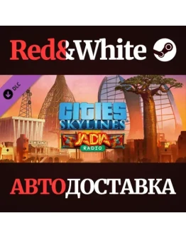 Cities: Skylines - JADIA Radio DLC * STEAM RU Cities: Skylines - JADIA Radio DLC * STEAM RU