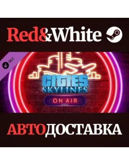 Cities: Skylines - On Air Radio DLC * STEAM RU Cities: Skylines - On Air Radio DLC * STEAM RU