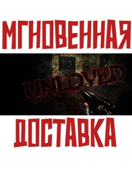 UNLOVED SteamРФ+Весь МирKey + Бонус