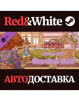 Good Pizza, Great Pizza - Autumn 2021 Garden Set DLC