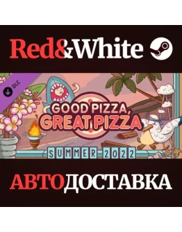Good Pizza, Great Pizza - Premium Summer Decors 2022