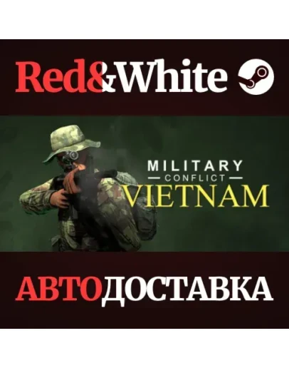 Military Conflict: Vietnam * STEAMАВТОДОСТАВКА Military Conflict: Vietnam * STEAMАВТОДОСТАВКА