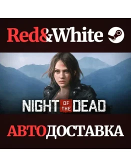 Night of the Dead * STEAM РОССИЯАВТОДОСТАВКА Night of the Dead * STEAM РОССИЯАВТОДОСТАВКА
