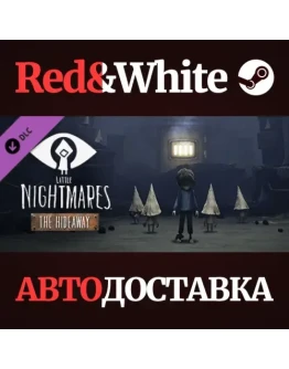 Little Nightmares - The Hideaway DLC * STEAM RU