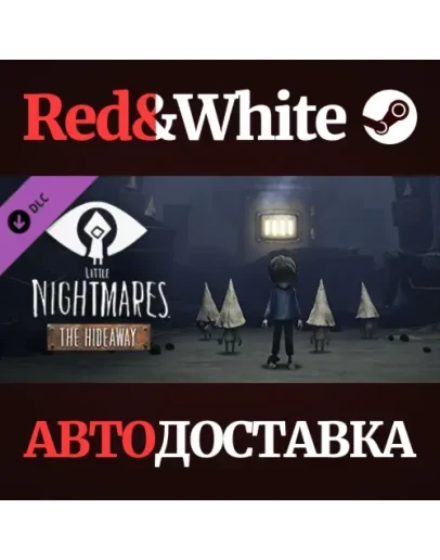 Little Nightmares - The Hideaway DLC * STEAM RU