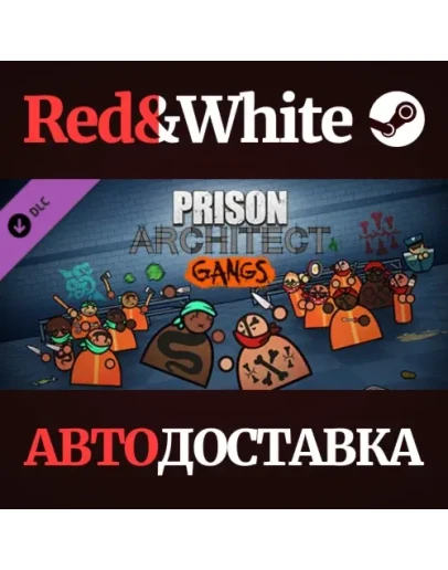 Prison Architect - Gangs DLC * STEAMАВТОДОСТАВКА