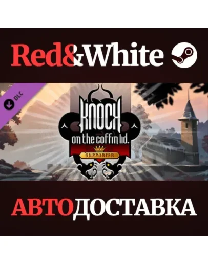 Knock on the coffin lid - Supporter Pack DLC Knock on the coffin lid - Supporter Pack DLC