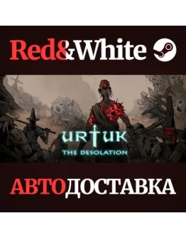 Urtuk: The Desolation * STEAM РОССИЯАВТОДОСТАВКА Urtuk: The Desolation * STEAM РОССИЯАВТОДОСТАВКА