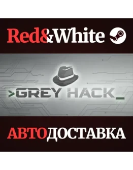 Grey Hack * STEAM РОССИЯАВТОДОСТАВКА Grey Hack * STEAM РОССИЯАВТОДОСТАВКА