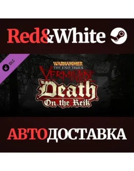 Warhammer: End Times - Vermintide Death on the Reik