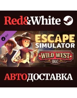 Escape Simulator: Wild West DLC * STEAMАВТОДОСТАВКА