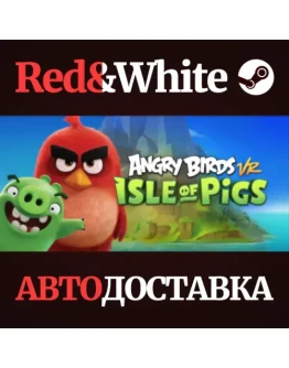 Angry Birds VR: Isle of Pigs * STEAMАВТОДОСТАВКА