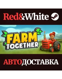 Farm Together * STEAM РОССИЯАВТОДОСТАВКА Farm Together * STEAM РОССИЯАВТОДОСТАВКА