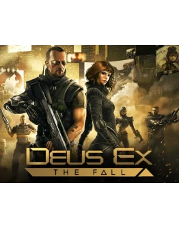 Deus Ex: The Fall (Steam Gift Россия)
