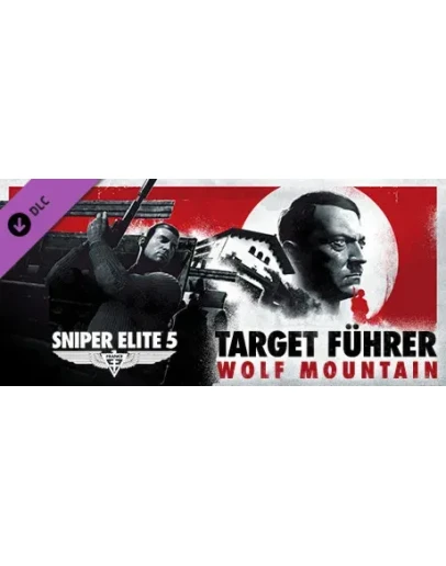 Sniper Elite 5: Target Fhrer - Wolf Mountain Steam RU