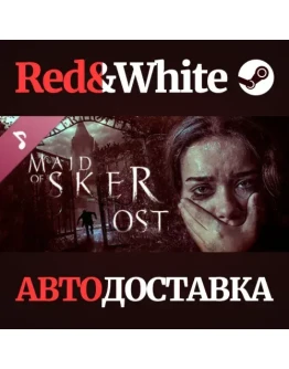 Maid of Sker Soundtrack DLC * STEAMАВТОДОСТАВКА Maid of Sker Soundtrack DLC * STEAMАВТОДОСТАВКА