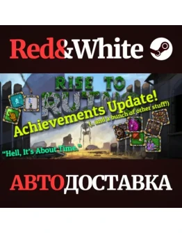 Rise to Ruins * STEAM РОССИЯАВТОДОСТАВКА