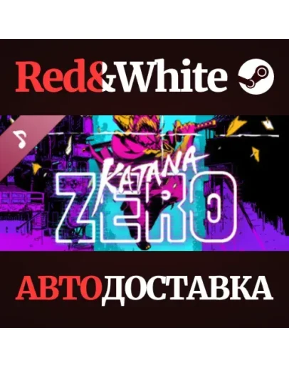 Katana ZERO Soundtrack DLC * STEAMАВТОДОСТАВКА Katana ZERO Soundtrack DLC * STEAMАВТОДОСТАВКА