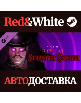 Sker Ritual - Stranger Danger DLC * STEAM RU