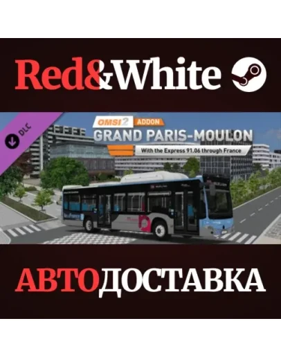 OMSI 2 Add-on Grand Paris-Moulon DLC * STEAM RU