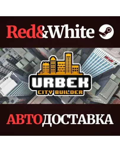 Urbek City Builder * STEAM РОССИЯАВТОДОСТАВКА Urbek City Builder * STEAM РОССИЯАВТОДОСТАВКА
