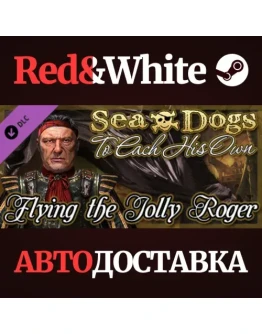 Sea Dogs: To Each His Own - Flying the Jolly Roger DLC Sea Dogs: To Each His Own - Flying the Jolly Roger DLC