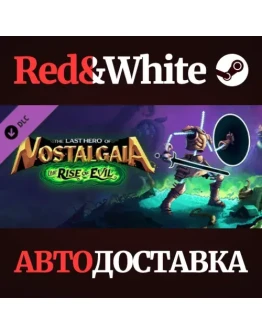 The Rise Of Evil DLC * STEAM РОССИЯАВТОДОСТАВКА