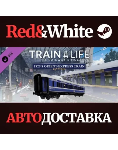 Train Life - 1920's Orient-Express Train DLC