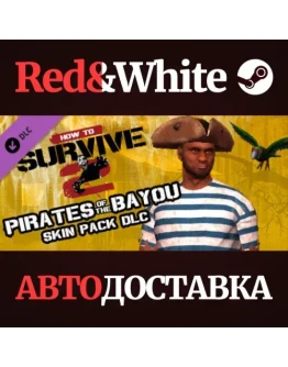 How To Survive 2 - Pirates of the Bayou Skin Pack DLC How To Survive 2 - Pirates of the Bayou Skin Pack DLC