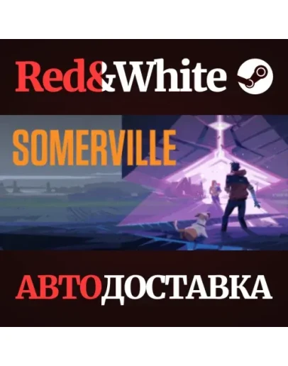 Somerville * STEAM РОССИЯАВТОДОСТАВКА Somerville * STEAM РОССИЯАВТОДОСТАВКА