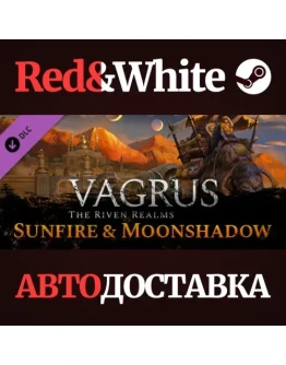 Vagrus - The Riven Reams Sunfire and Moonshadow DLC Vagrus - The Riven Reams Sunfire and Moonshadow DLC
