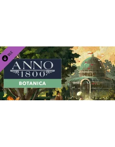Anno 1800 - Botanica (Steam Gift Россия) Anno 1800 - Botanica (Steam Gift Россия)