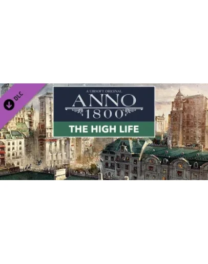 Anno 1800 - The High Life (Steam Gift Россия) Anno 1800 - The High Life (Steam Gift Россия)