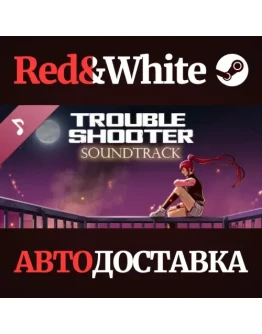 TROUBLESHOOTER: Abandoned Children - Crimson Crow - Sou TROUBLESHOOTER: Abandoned Children - Crimson Crow - Sou