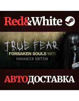 True Fear: Forsaken Souls * STEAM РОССИЯАВТОДОСТАВКА True Fear: Forsaken Souls * STEAM РОССИЯАВТОДОСТАВКА