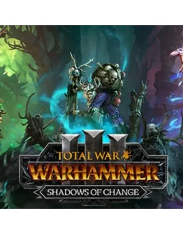 TOTAL WAR: WARHAMMER III - SHADOWS OF CHANGESTEAM КЛЮЧ