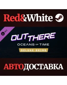 Out There: Oceans of Time - Deluxe Skins DLC