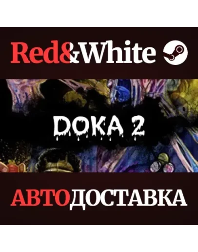 DOKA 2 KISHKI EDITION * STEAM РОССИЯАВТОДОСТАВКА DOKA 2 KISHKI EDITION * STEAM РОССИЯАВТОДОСТАВКА