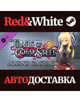 The Legend of Heroes: Trails of Cold Steel - Alisa's Ca The Legend of Heroes: Trails of Cold Steel - Alisa's Ca