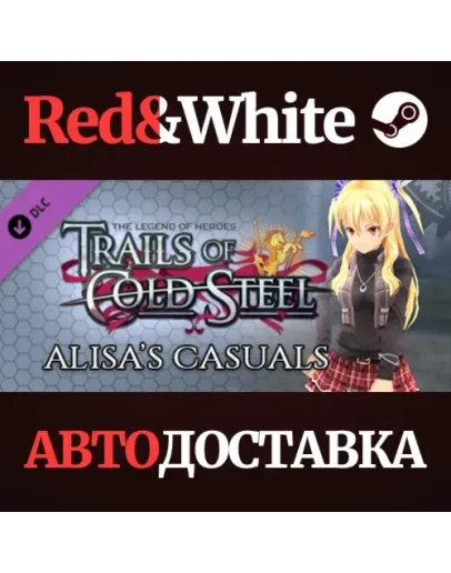 The Legend of Heroes: Trails of Cold Steel - Alisa's Ca The Legend of Heroes: Trails of Cold Steel - Alisa's Ca
