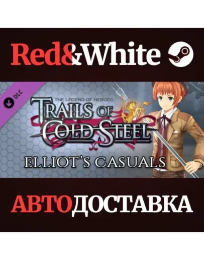 The Legend of Heroes: Trails of Cold Steel - Elliot's C The Legend of Heroes: Trails of Cold Steel - Elliot's C