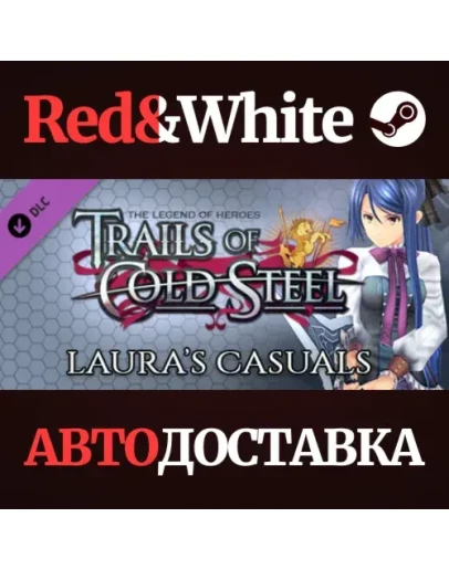 The Legend of Heroes: Trails of Cold Steel - Laura's Ca The Legend of Heroes: Trails of Cold Steel - Laura's Ca