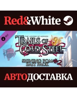 The Legend of Heroes: Trails of Cold Steel - Shining Po