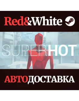 SUPERHOT * STEAM РОССИЯАВТОДОСТАВКА SUPERHOT * STEAM РОССИЯАВТОДОСТАВКА