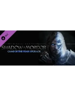 Middle-earth: Shadow of Mordor - Upgrade to the GOTY Ed Middle-earth: Shadow of Mordor - Upgrade to the GOTY Ed