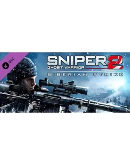 Sniper Ghost Warrior 2: Siberian Strike (Steam Gift RU)